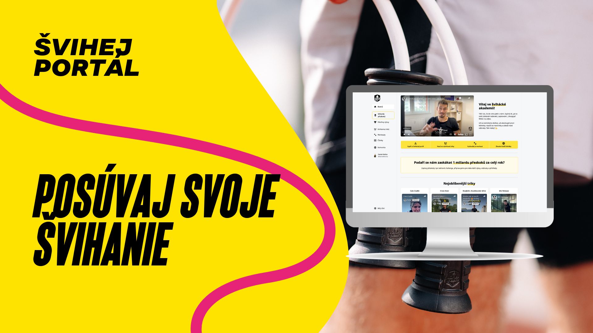 Švihácky portál: Posúvaj svoje švihanie na ďalší level