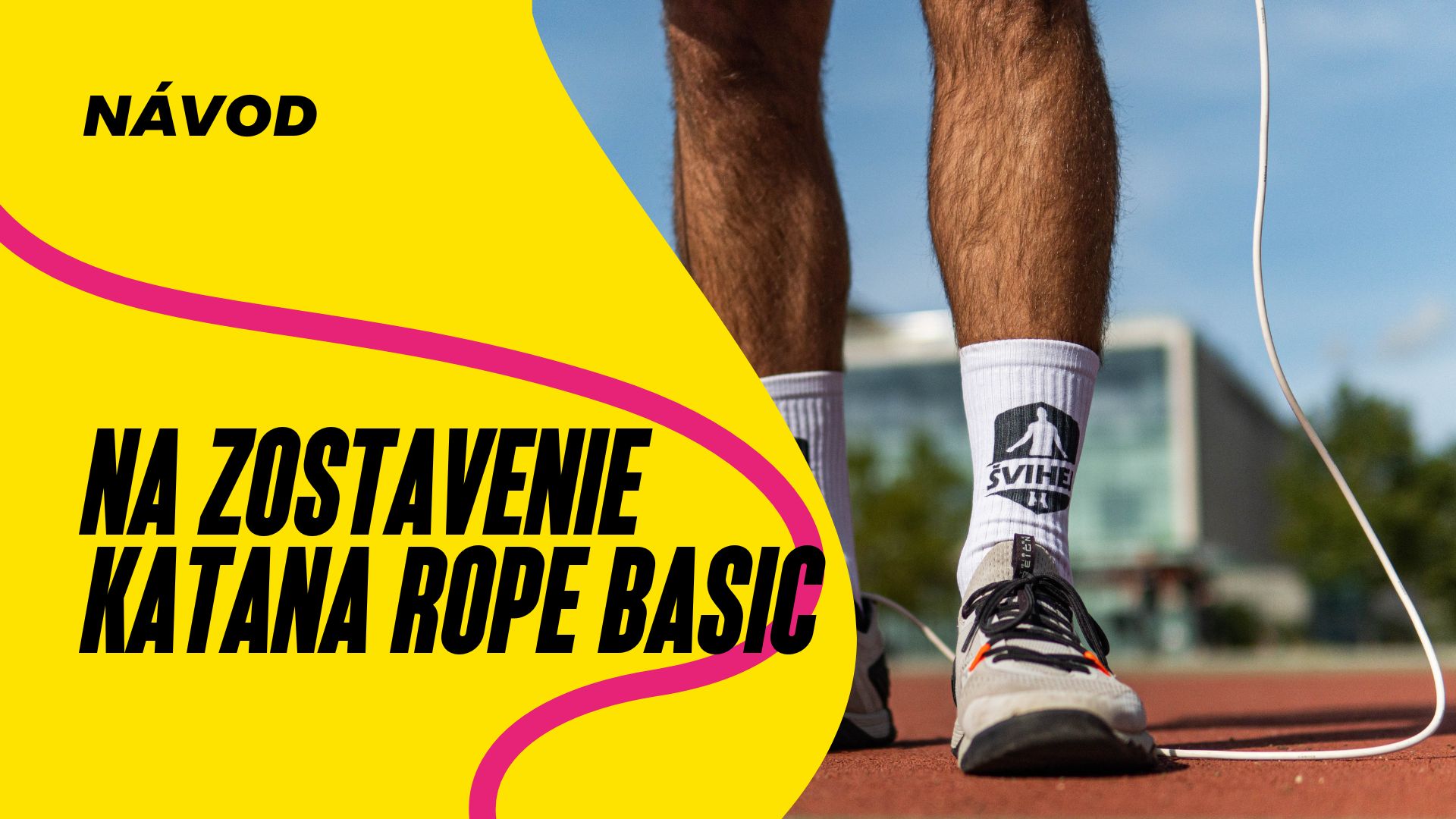 Návod na zostavenie Katana Rope Basic