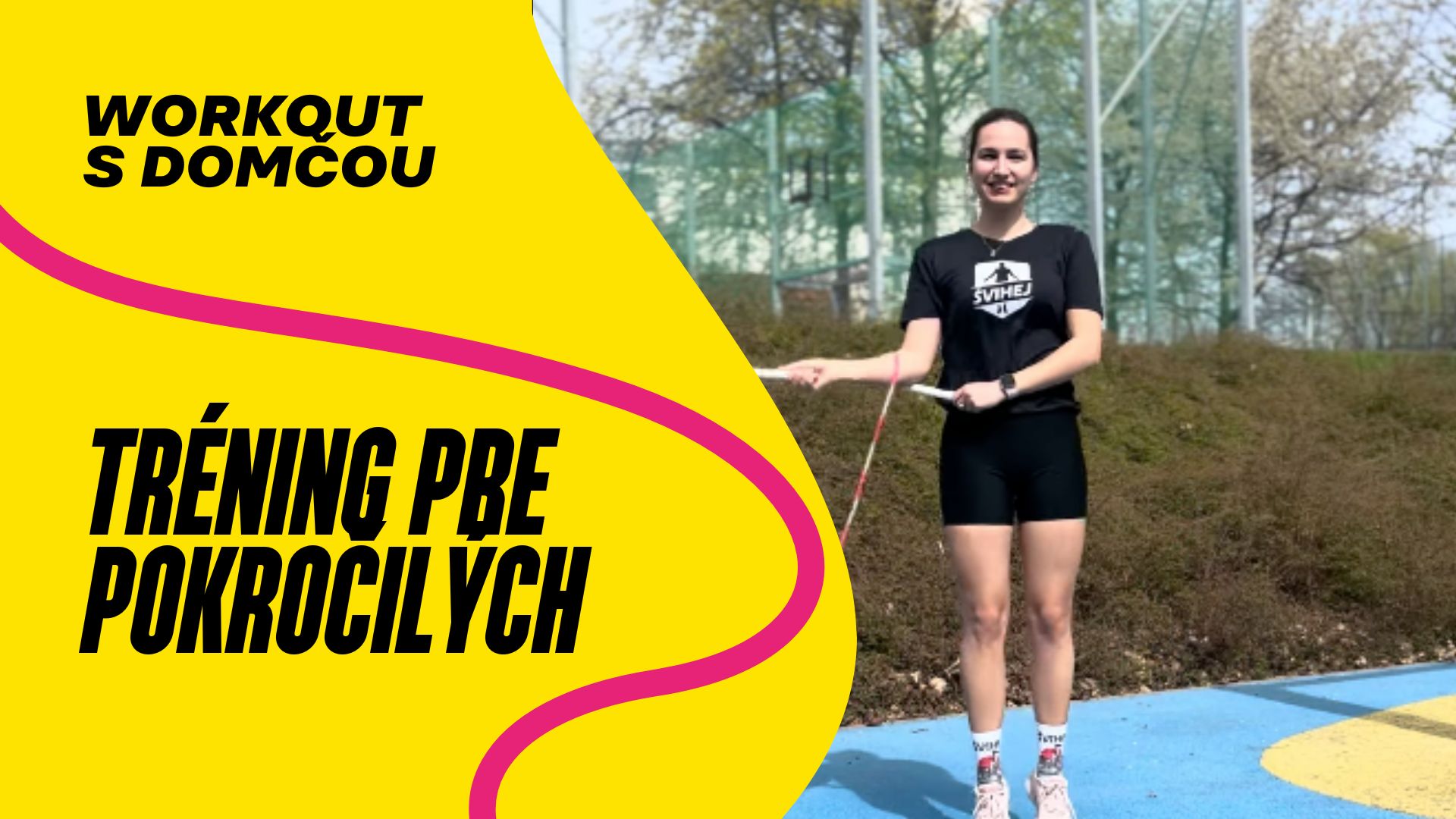 Skákanie cez švihadlo + cvičenie - workout s Domčou pre pokročilých