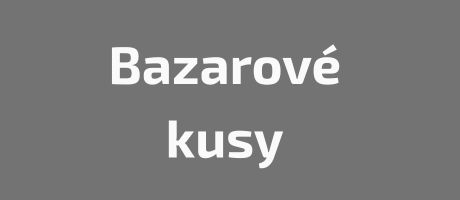 Bazarové kusy