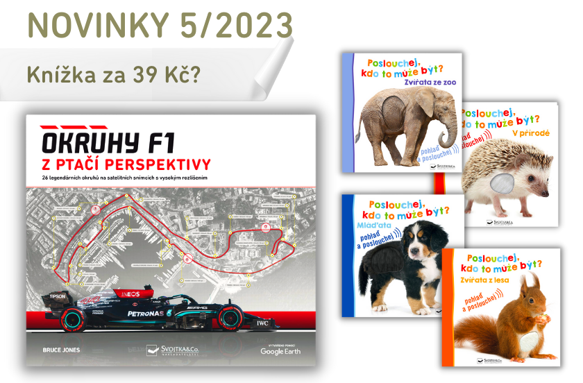 Pojede Karkulka bagrem, nebo formulí? Nové knihy v květnu mají jasno!