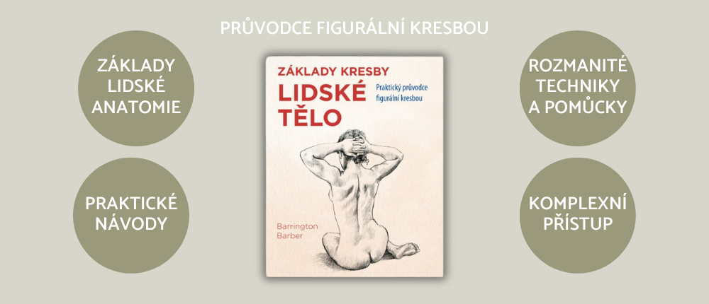 Průvodce figurální kresbou - lidské tělo.
