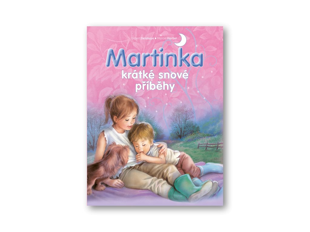 Martinka - krátké snové příběhy