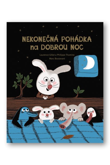 Nekonečná pohádka na dobrou noc  Laurence Gillot et Philippe Thomine, Marc Boutavant