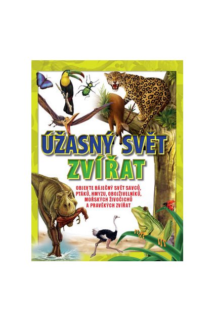 Úžasný svět zvířat