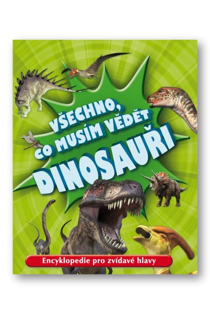 Všechno, co musím vědět – dinosauři