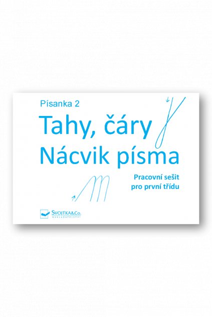 Písanka 2 Tahy, čáry Nácvik písma