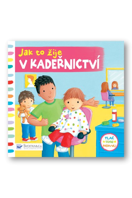 Jak to žije v kadeřnictví