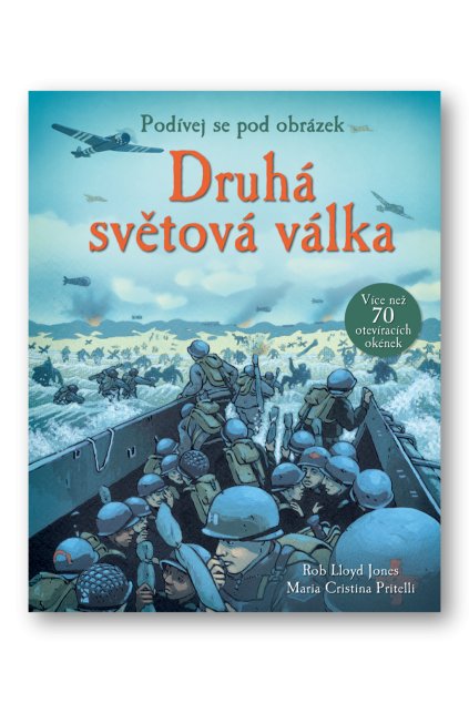 Podívej se pod obrázek - Druhá světová válka