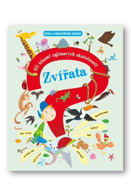 Zvířata - 60 úžasně zajímavých skutečností