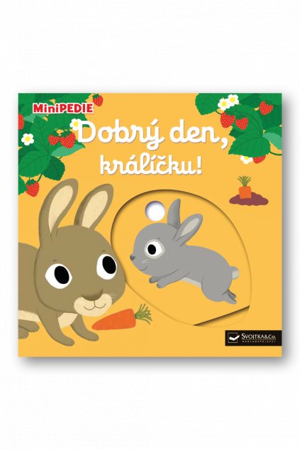 MiniPEDIE - Dobrý den, králíčku! Nathalie Choux
