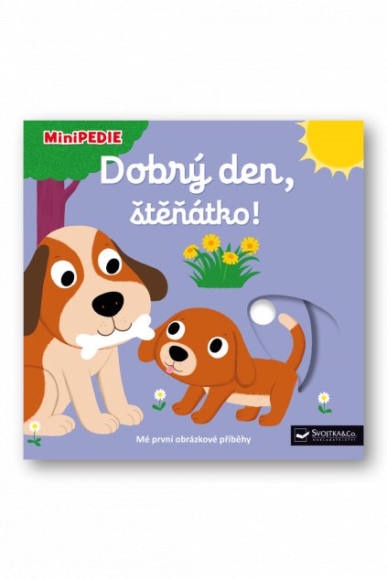 MiniPEDIE Dobrý den, štěňátko!