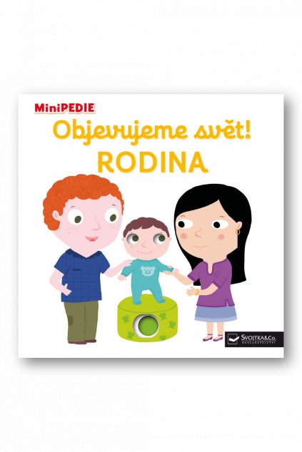 MiniPEDIE – Objevujeme svět! Rodina  Nathalie Choux