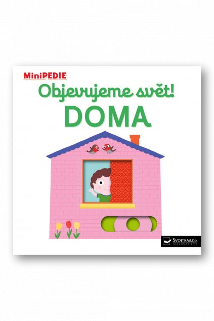MiniPEDIE Objevujeme svět! Doma