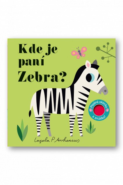 Kde je paní Zebra? Plstěná okénka a zrcátko!