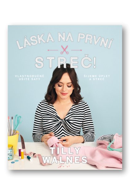 Láska na první streč! Tilly Walnes