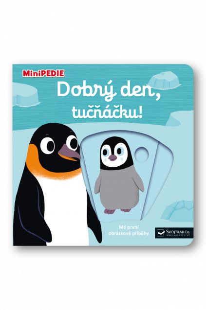 MiniPEDIE Dobrý den, tučňáčku!