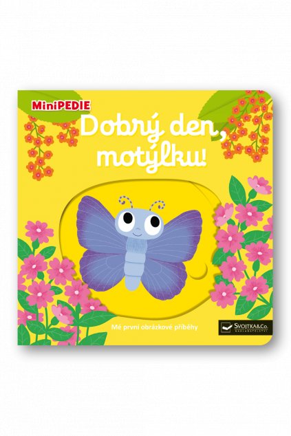 MiniPEDIE Dobrý den, motýlku!