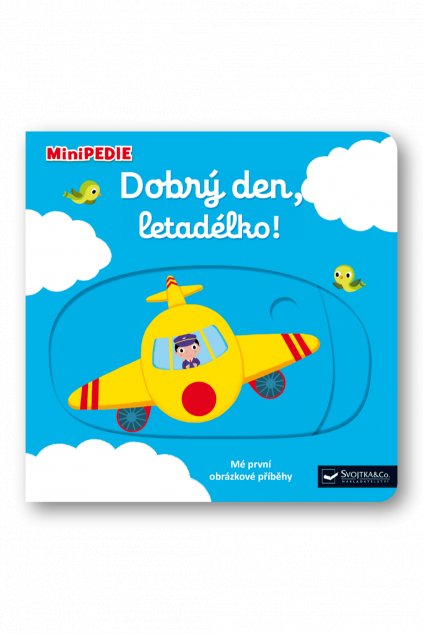 MiniPEDIE - Dobrý den, letadélko! Nathalie Choux
