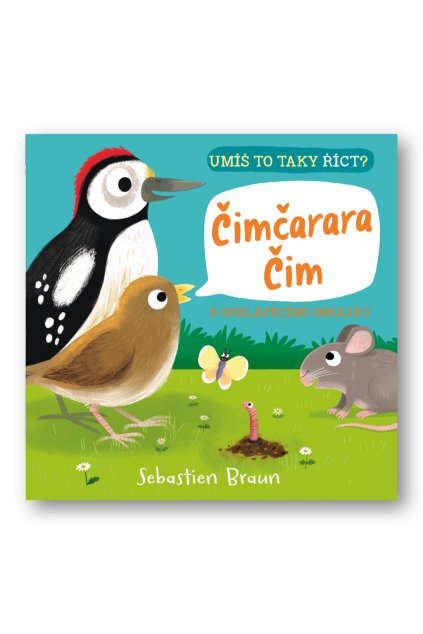 Umíš to taky říct? Čimčarara Čim Sebastien Braun