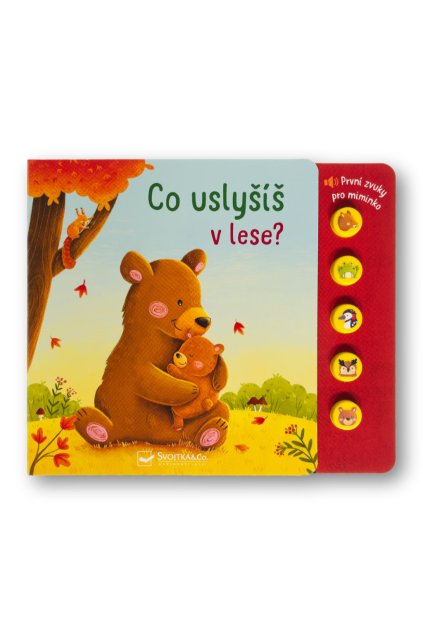 7032 Co uslysis v lese Prvni zvuky pro miminko OBALKA