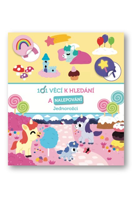 7022 101 Veci k hledani a nalepovani Jednorozci OBALKA