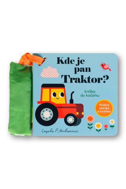 6975 Kde je pan traktor Knizka do kocarku s plstenymi okenky a zrcatkem OBALKA