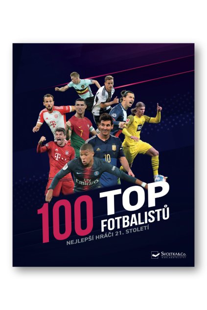 7014 100 top fotbalistu Nejlepsi hraci 21. stoleti OBALKA