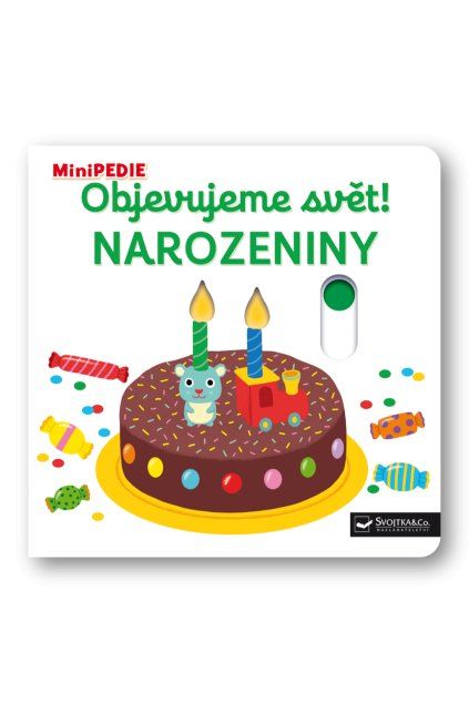MiniPEDIE – Objevujeme svět! Narozeniny  Choux, Nathalie