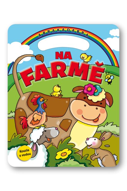 Abrakadabra Kouzla s vodou Na farmě