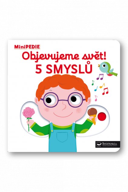 MiniPEDIE - Objevujeme svět! 5 smyslů Nathalie Choux