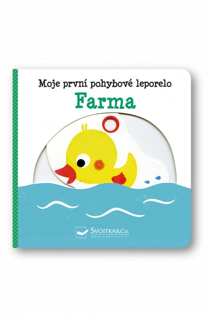 Moje první pohybové leporelo Farma  Yao Kawamura