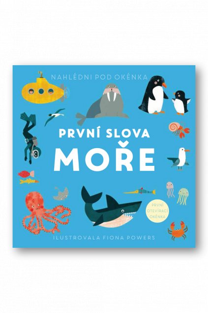 První slova Moře  Fiona Powers