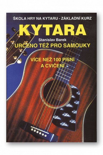 Kytara pro samouky  Stanislav Barek