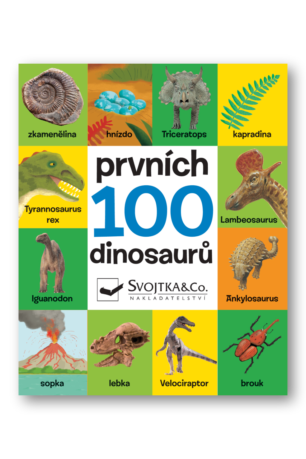 Levně Prvních 100 dinosaurů