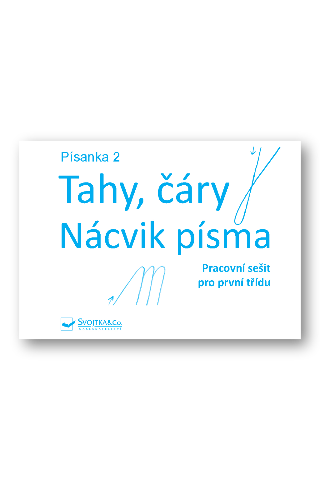 Levně Písanka 2 – Tahy, čáry – Nácvik písma