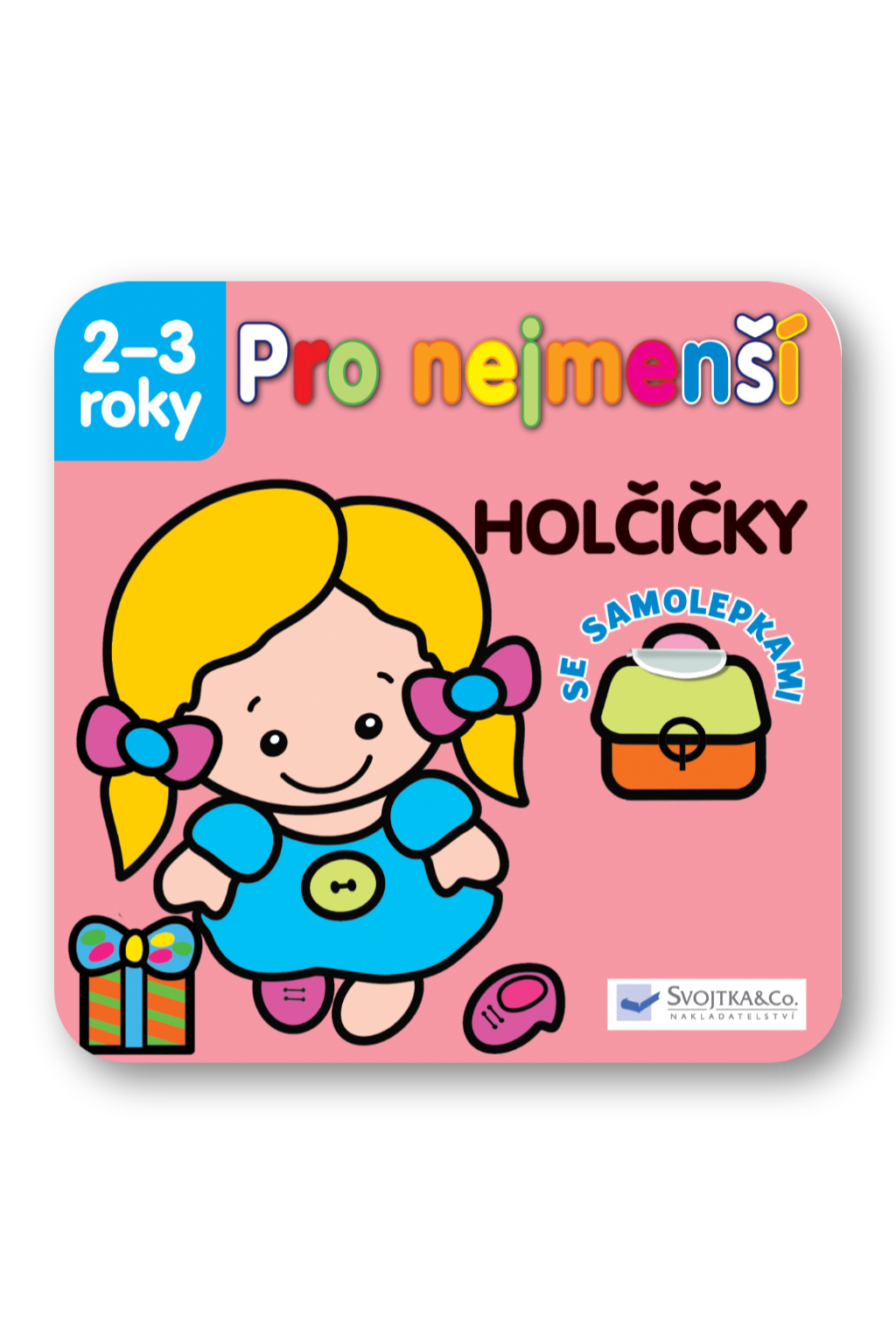 Pro nejmenší – holčičky