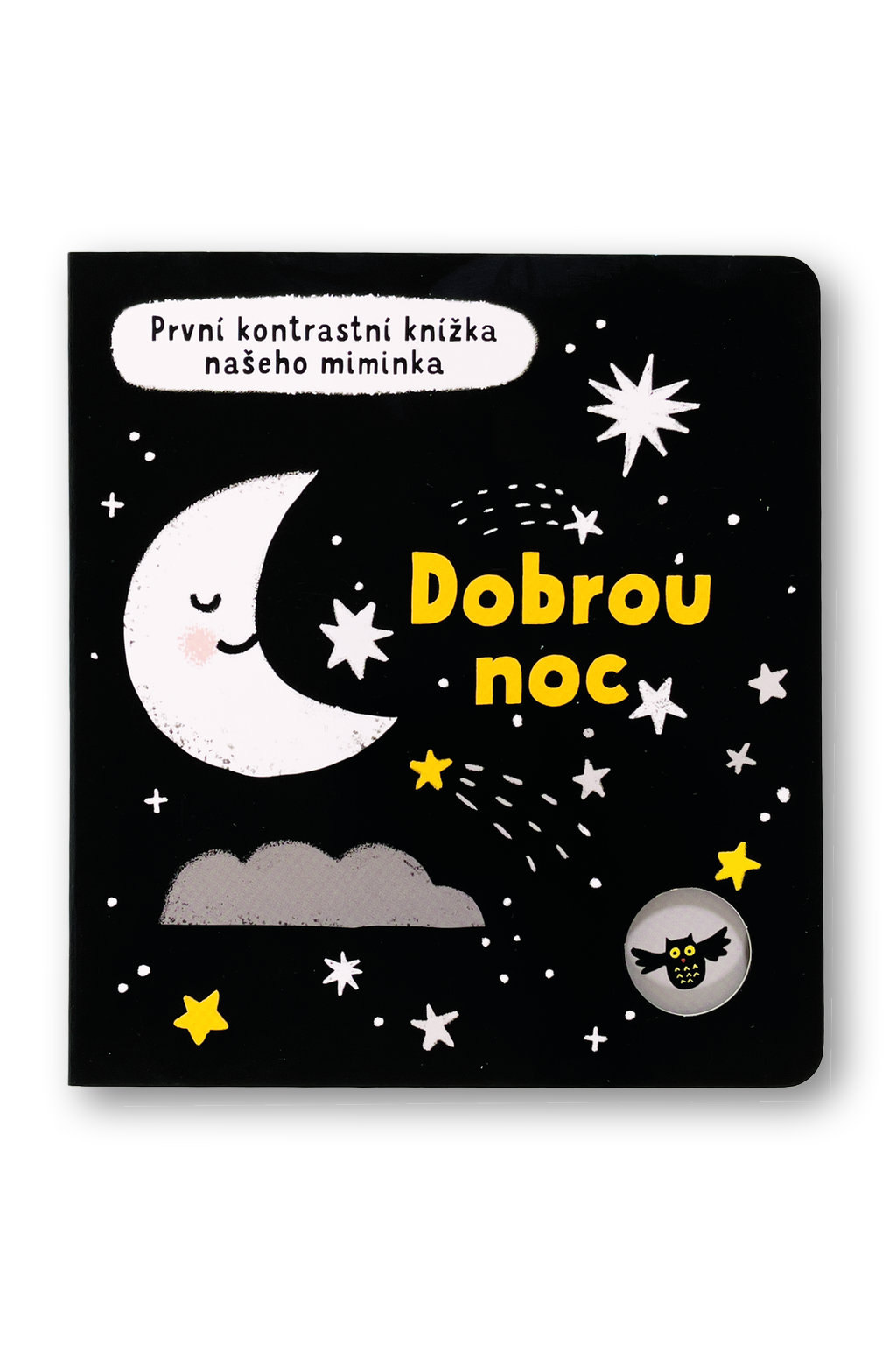 Dobrou noc - První kontrastní knížka našeho miminka Mary Cartwright, ilustrace Grace Habib