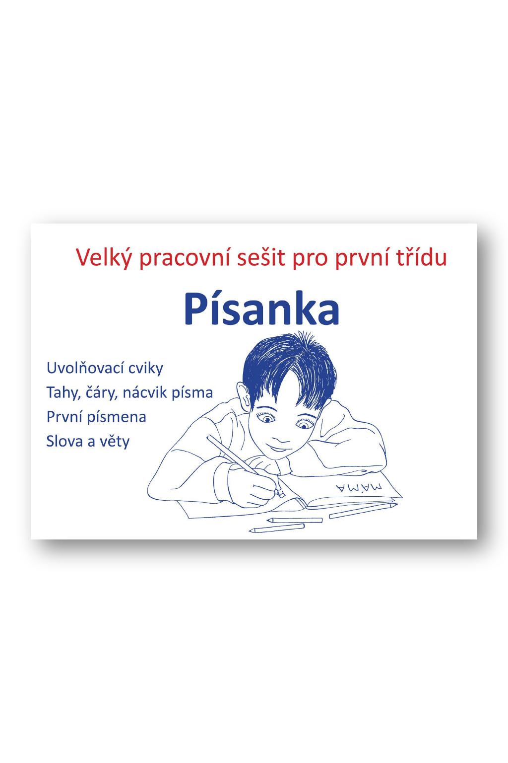 Písanka – velký pracovní sešit pro první třídu CZ