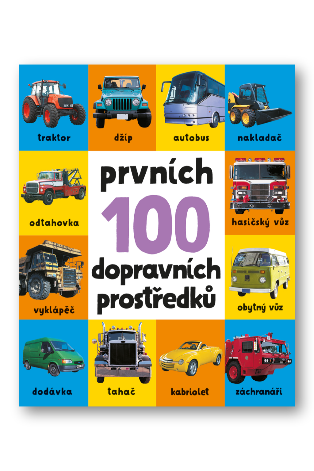 Levně Prvních 100 dopravních prostředků