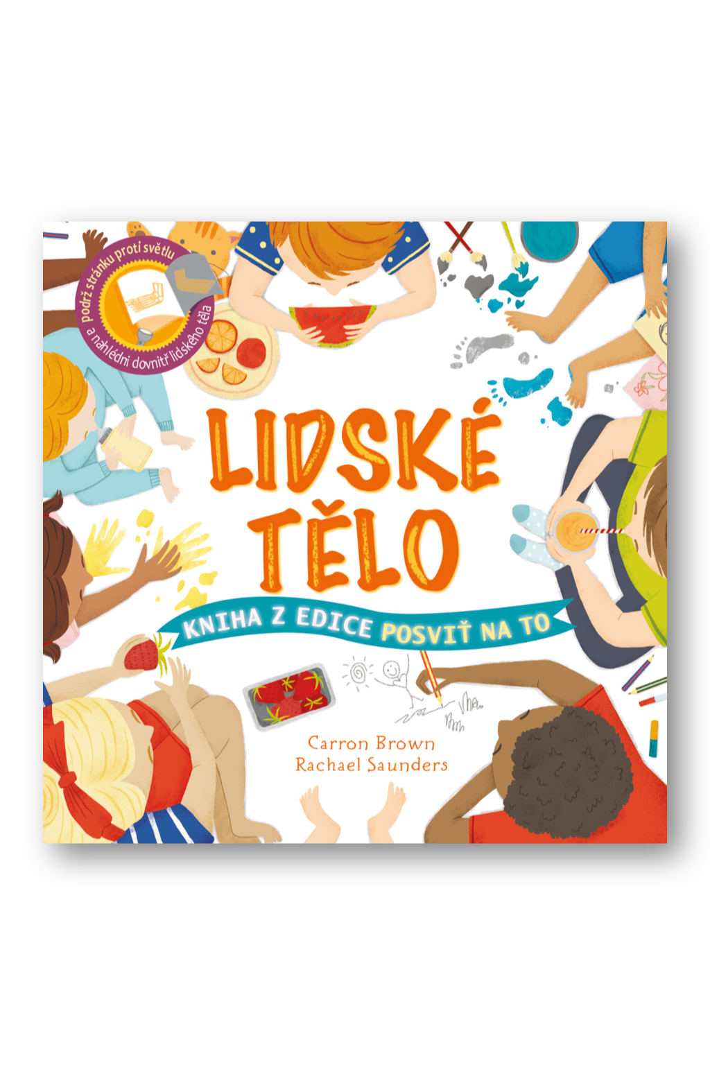 Posviť na to – Lidské tělo Carron Brown