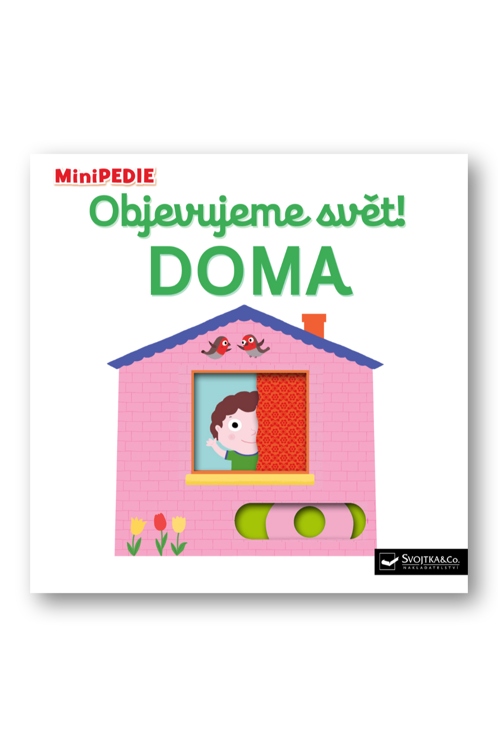 MiniPEDIE – Objevujeme svět! Doma Nathalie Choux