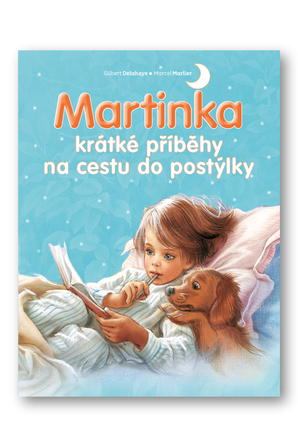 Martinka - krátké příběhy na cestu do postýlky