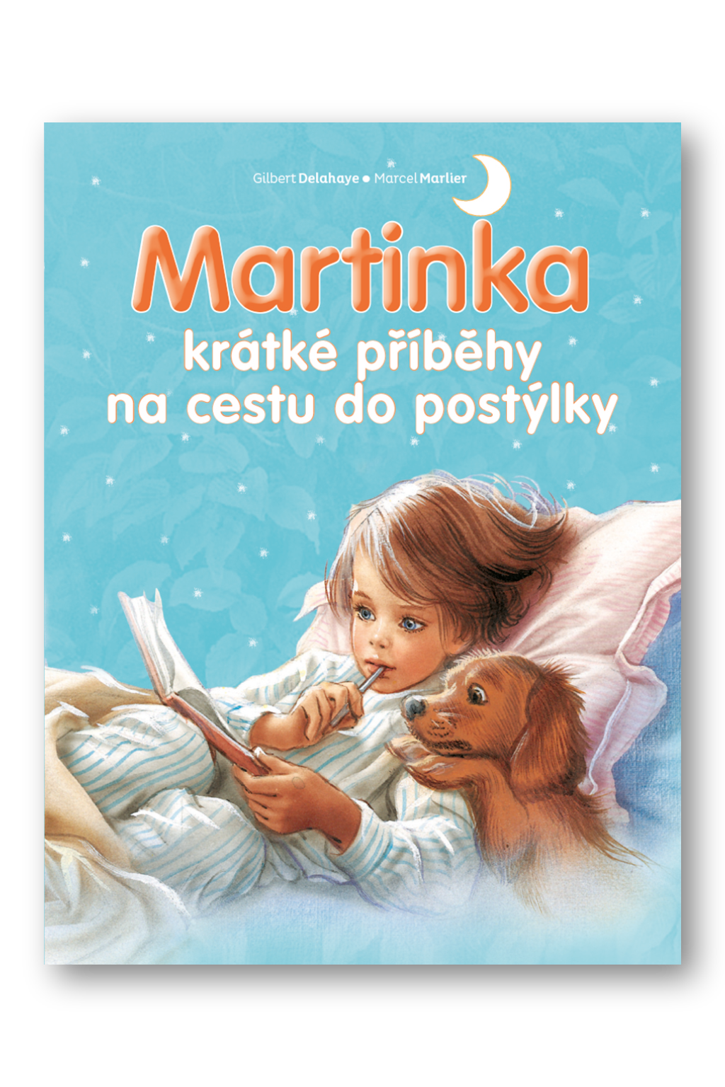 Levně Martinka - krátké příběhy na cestu do postýlky