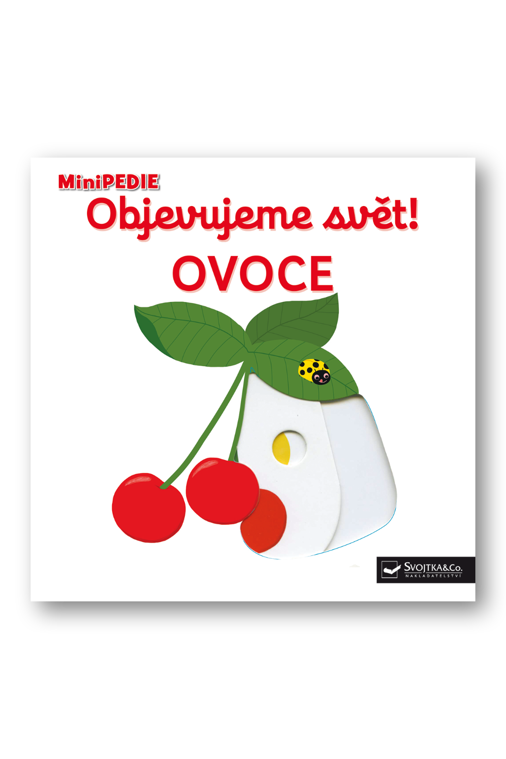 MiniPEDIE – Objevujeme svět! Ovoce Nathalie Choux