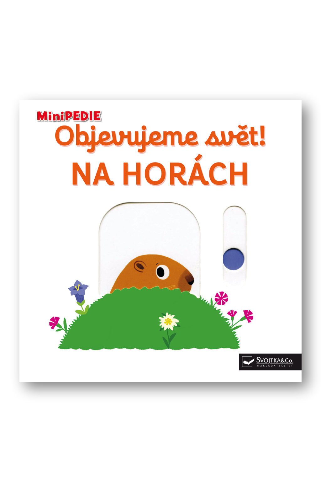 MiniPEDIE – Objevujeme svět! Na horách Nathalie Choux