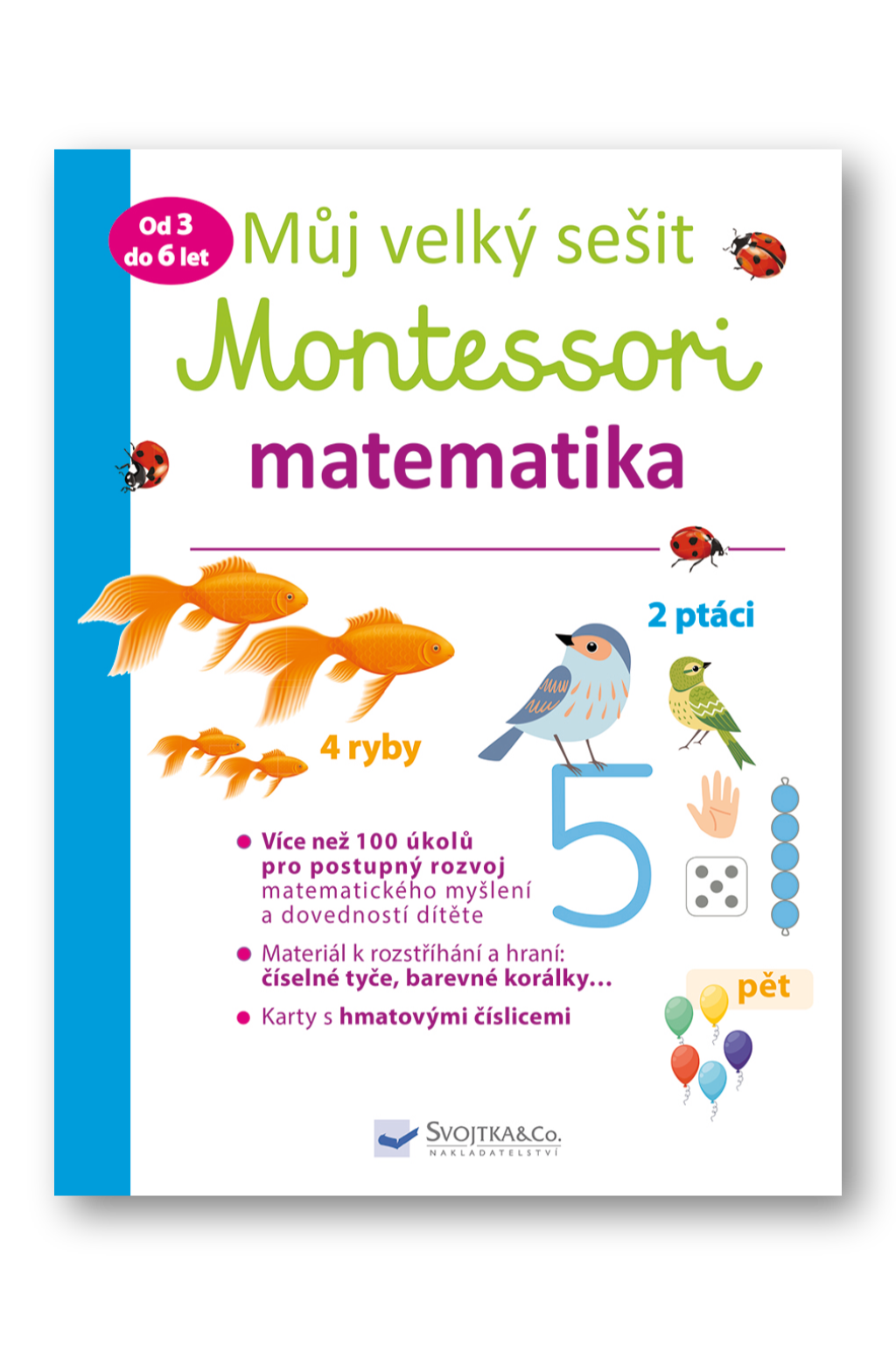 Můj velký sešit Montessori - matematika - 3 až 6 let Delphine Urvoy
