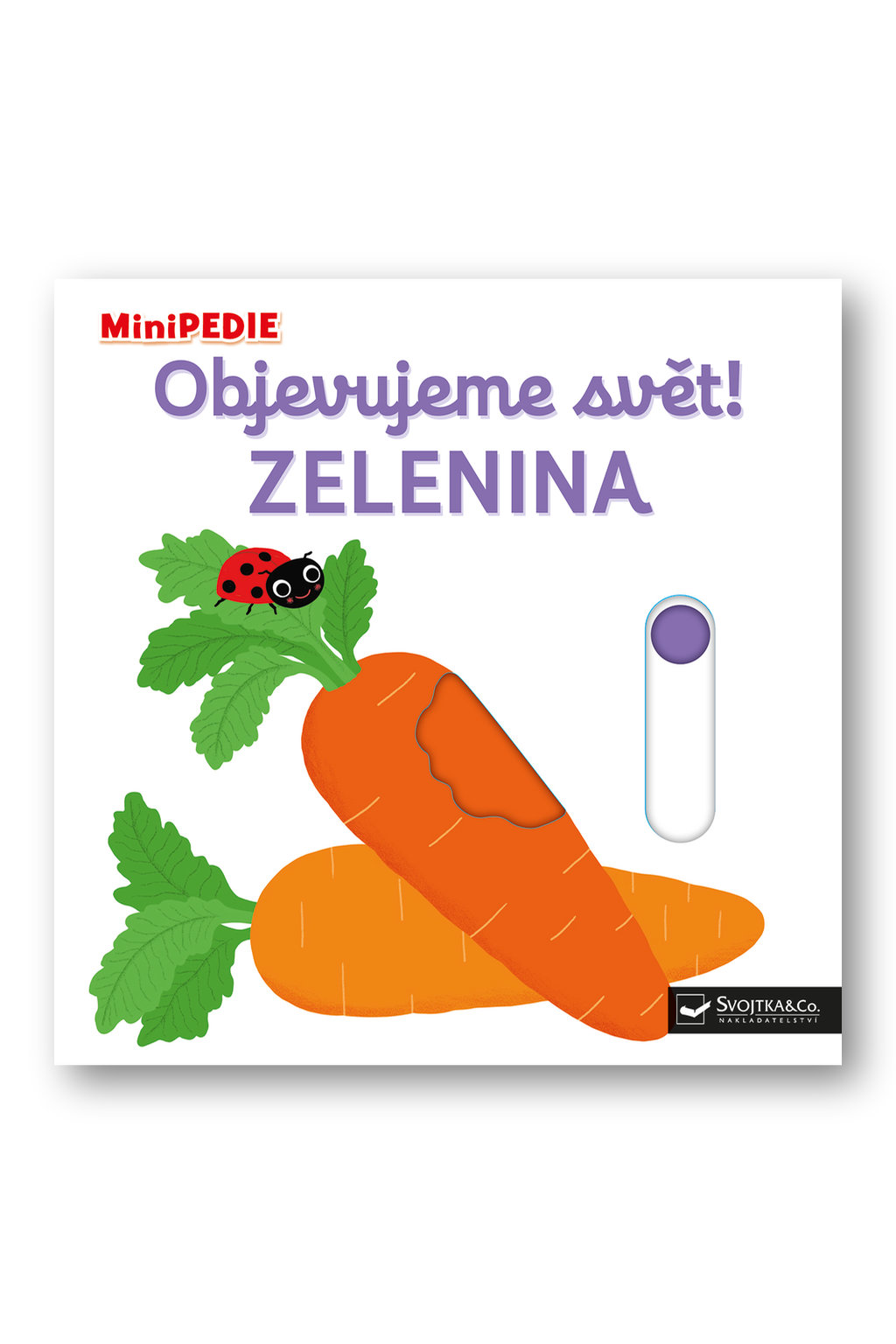 MiniPEDIE - Objevujeme svět! Zelenina Nathalie Choux