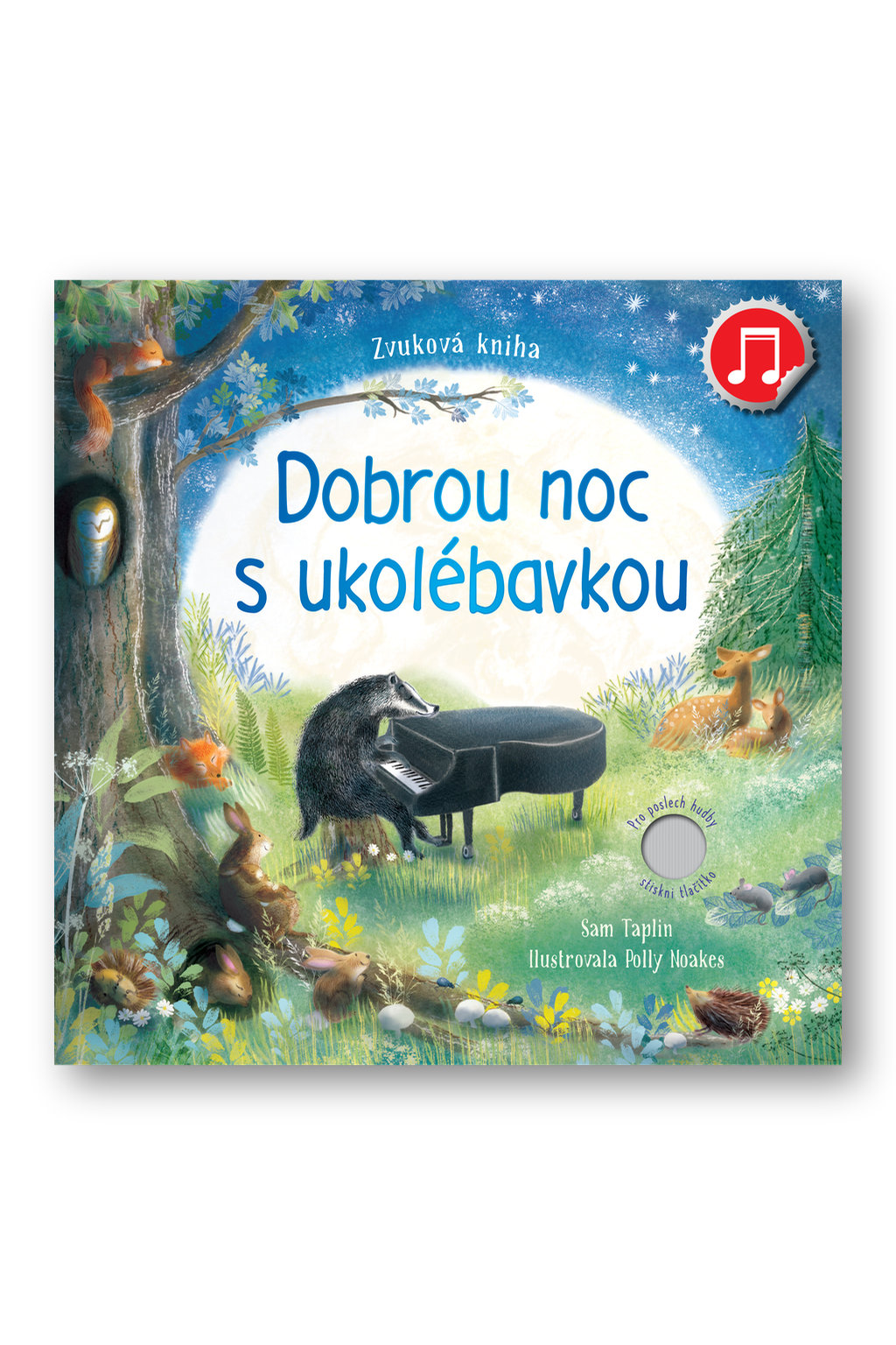 Levně Dobrou noc s ukolébavkou Sam Taplin, ilustrace Polly Noakes