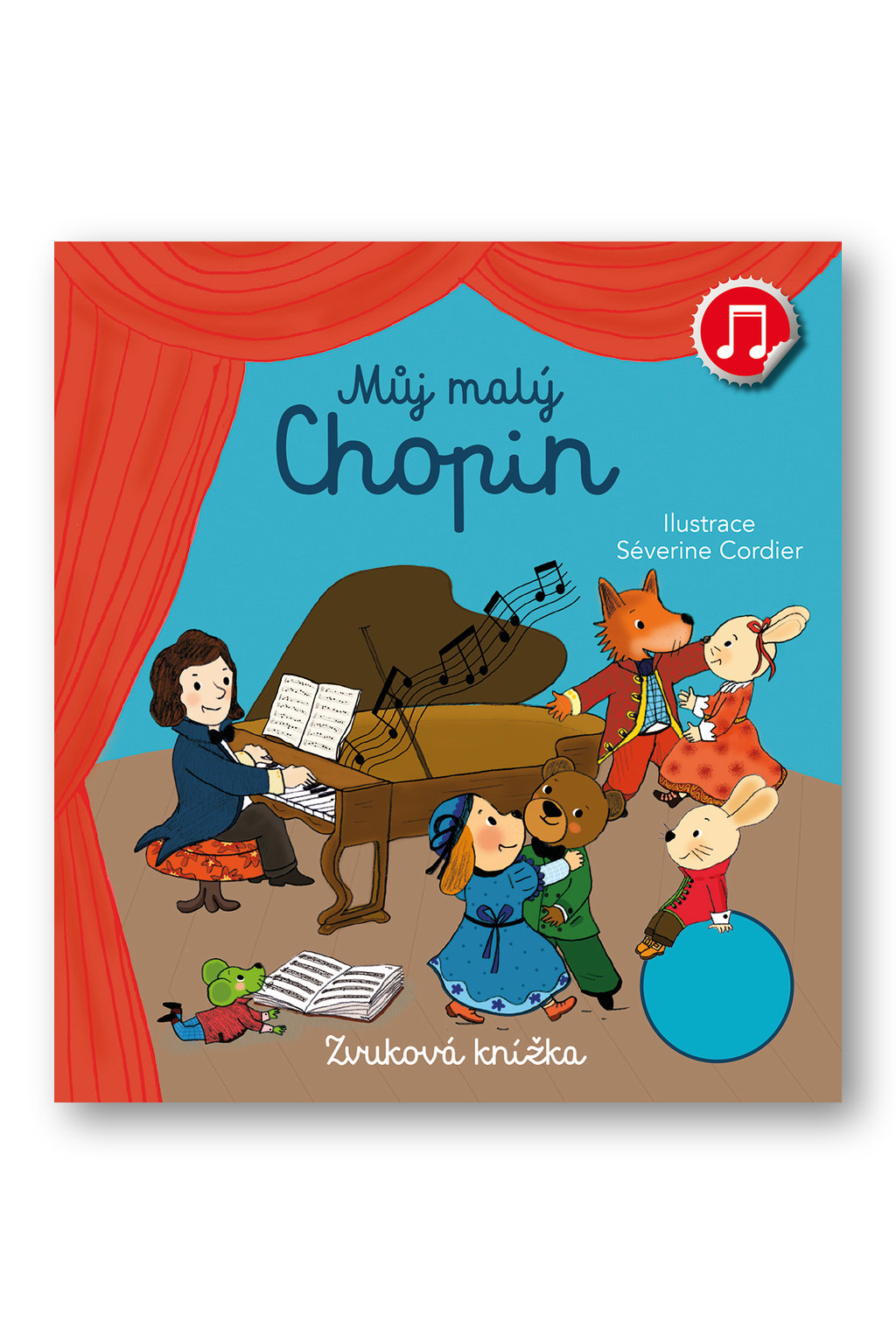 Levně Můj malý Chopin Emilie Collet, ilustrace Séverine Cordier